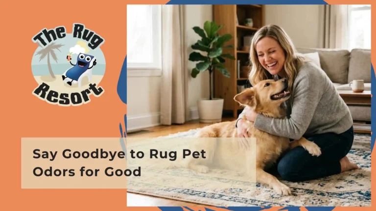 Say Goodbye to Rug Pet Odors for Good